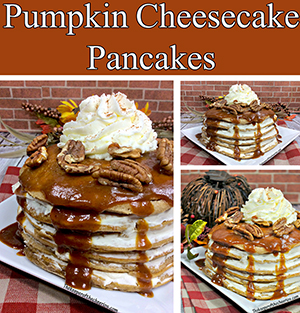 Pumpkin Cheesecake Pancakes smmm