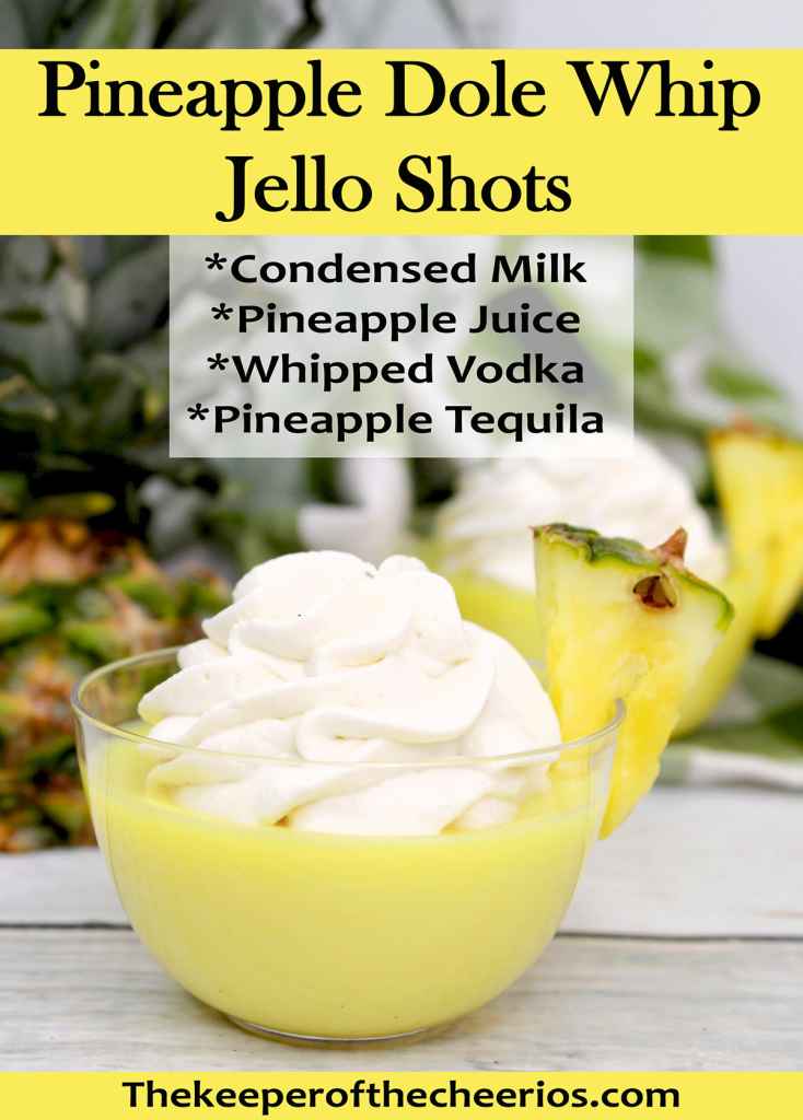 Pineapple Dole Whip Jello Shots The Keeper of the Cheerios